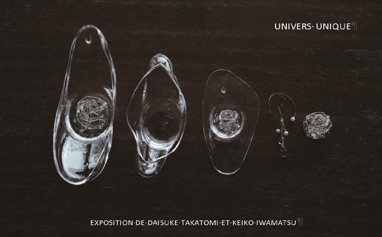 Daisuke Takatomi et Keiko Iwamatsu
, UNIVERS UNIQUE 唯一無二 , 6 septembre - 10 septembre 2017