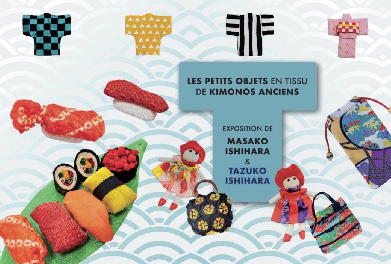 Masako et Tazuko
Ishihara, Les petits objets en tissu de kimonos anciens, 2023년 9월17일  - 2023년 9월24일 